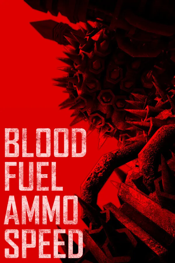 Blood, Fuel, Ammo & Speed Cover Art