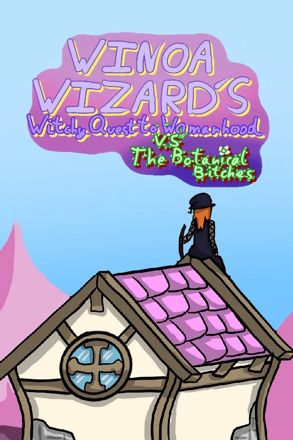Winoa Wizard's Witchy quest to womanhood VS the botanical bitches Cover Art