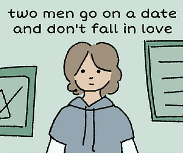Two Men Go on a Date and Don't Fall in Love (2023) - Web,Windows,macOS,Linux Two Men Go on a Date and Don't Fall in Love Cover Art