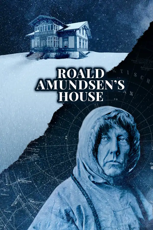 Roald Amundsen's House Cover Art