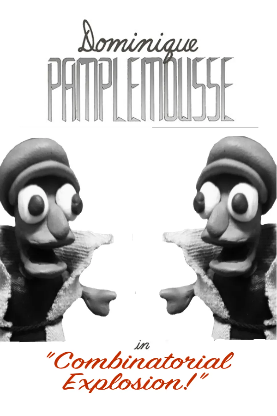 Dominique Pamplemousse & Dominique Pamplemousse In "Combinatorial Explosion!" Cover Art