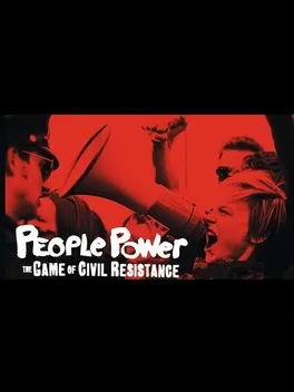 People Power: The Game of Civil Resistance (2010-06-01) - Web People Power: The Game of Civil Resistance Cover Art