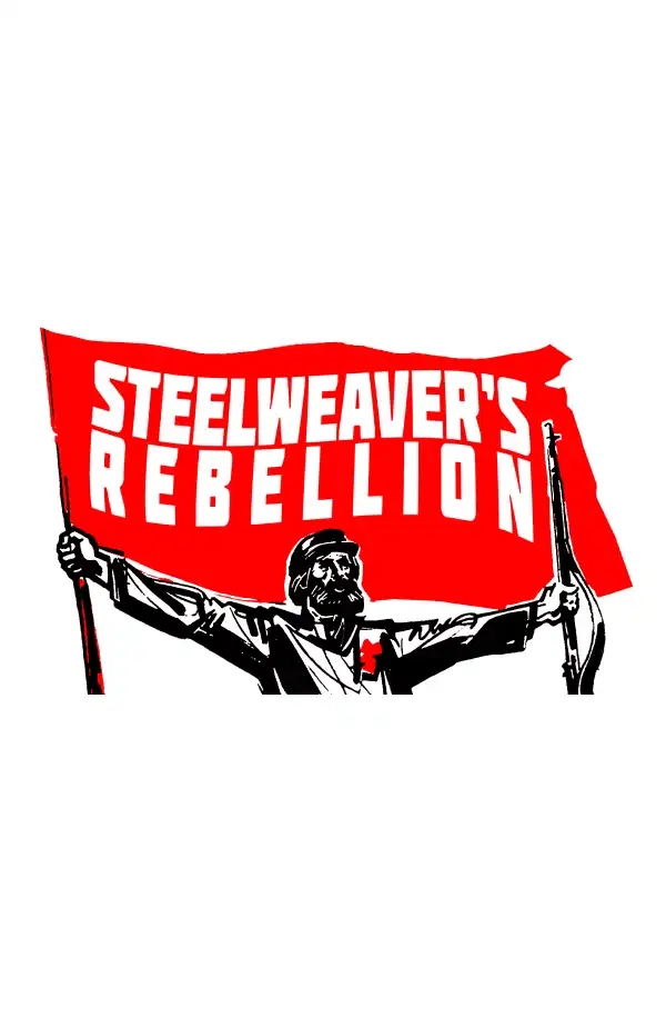 Steelweaver's Rebellion (2019-10-30) - Physical Game Steelweaver's Rebellion Cover Art